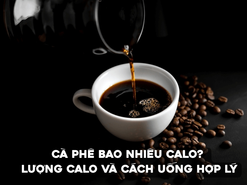 Cà phê bao nhiêu calo còn tùy vào loại cà phê và nguyên liệu đi kèm. Cà phê đen nguyên chất thường có ít calo, trong khi cà phê sữa hoặc cà phê muối có thể cao hơn do đường, sữa và các thành phần bổ sung.